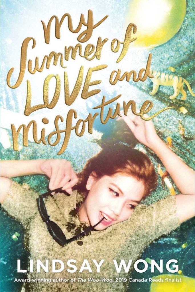 My Summer of Love and Misfortune by Lindsay Wong