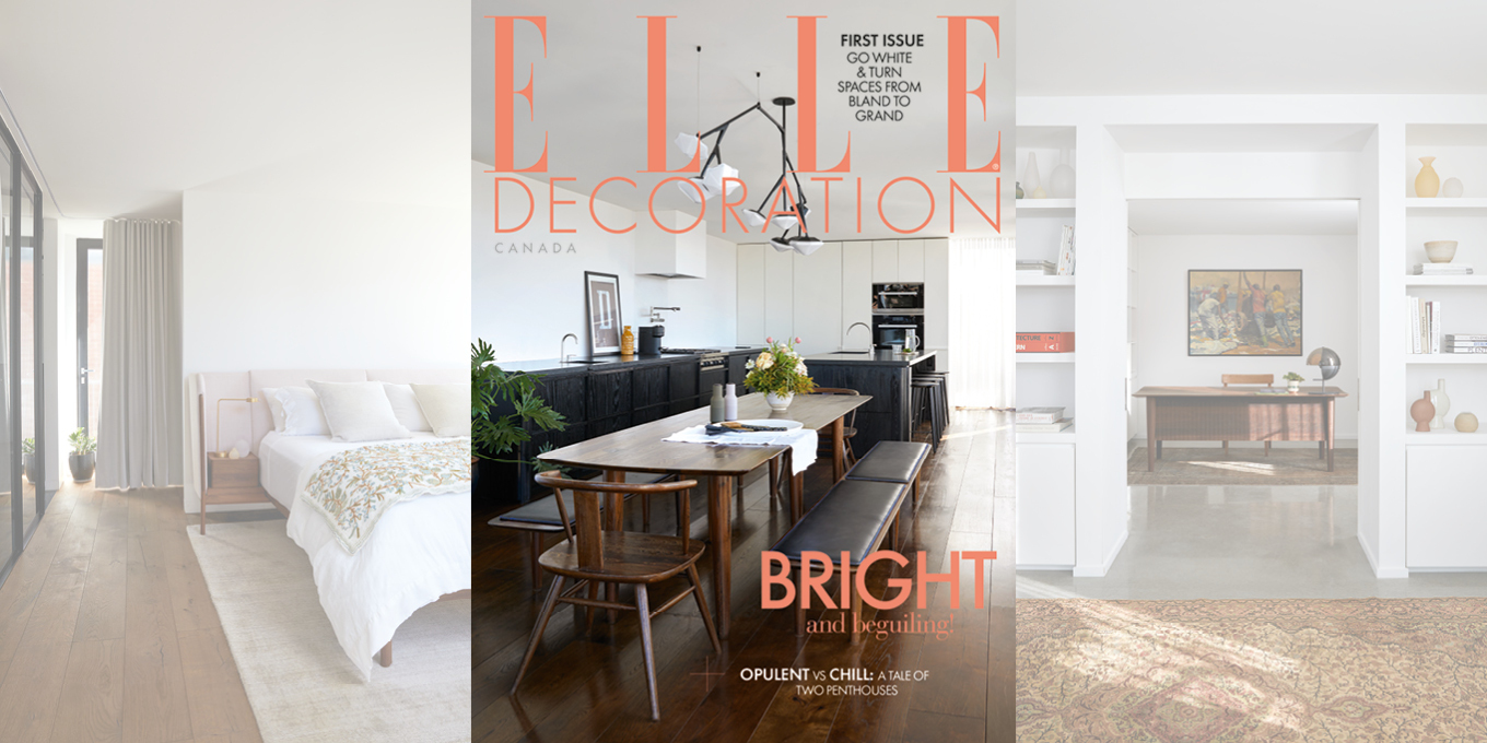 ELLE Decoration Canada: Discover Our First-Ever Issue ...