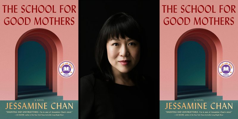 Jessamine Chan Book The School for Good Mothers