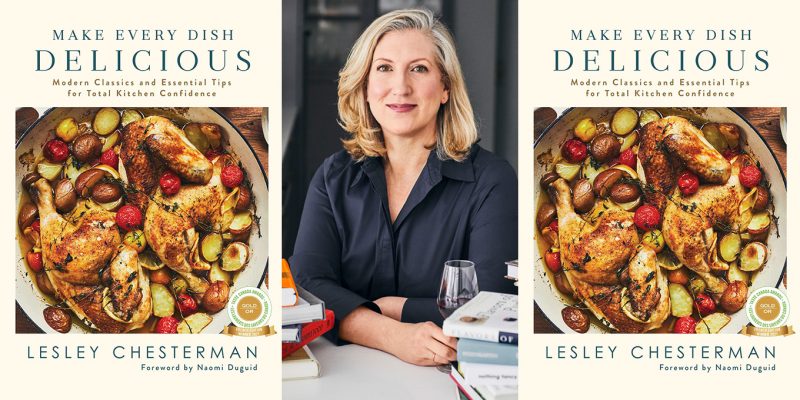 Lesley Chesterman Make Every Dish Delicious ELLE Canada